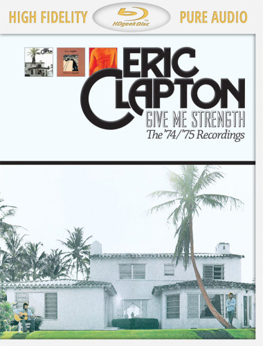 Eric Clapton Give Me Strength The 74 75 Recordings (Blu-ray) на Blu-ray