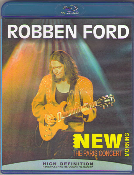 Robben Ford The Paris Concert (Blu-ray)* на Blu-ray