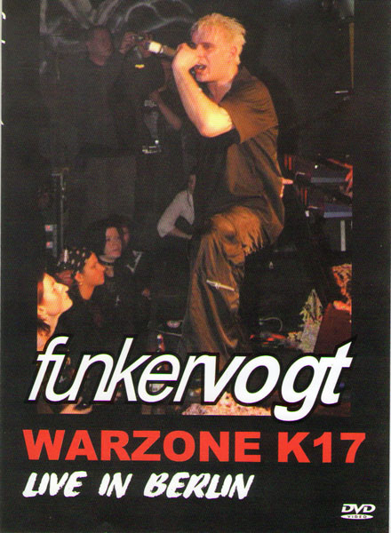 Funker Vogt Warzone K17 Live in Berlin на DVD