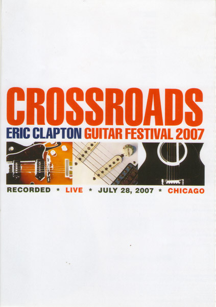 Eric Clapton Crossroads Guitar Festival 2007 (2 DVD) на DVD