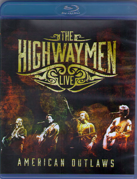 The Highwaymen Live American Outlaws (Blu-ray)* на Blu-ray