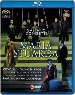 Donizetti Maria Stuarda Teatro La Fenice (Blu-ray) на Blu-ray