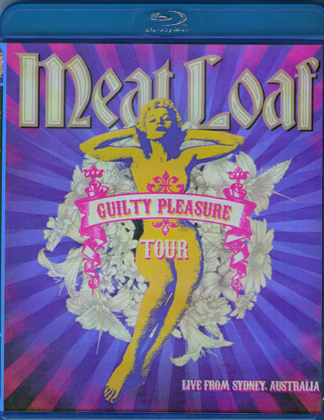 Meat Loaf Guilty Pleasure Tour Live from Sydney Australia (Blu-ray)* на Blu-ray