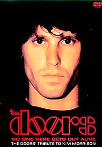 Doors No One Here Gets Out Alive (Tribute to Jim Morrison) на DVD