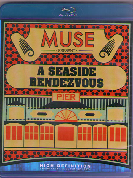 Muse A Seaside Rendezvous (Blu-ray) на Blu-ray Muse A Seaside Rendezvous (Blu-ray) на Blu-ray