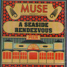 Muse A Seaside Rendezvous (Blu-ray) на Blu-ray Muse A Seaside Rendezvous (Blu-ray) на Blu-ray