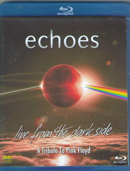 Echoes Live From The Dark Side A Tribute To Pink Floyd (Blu-ray)* на Blu-ray