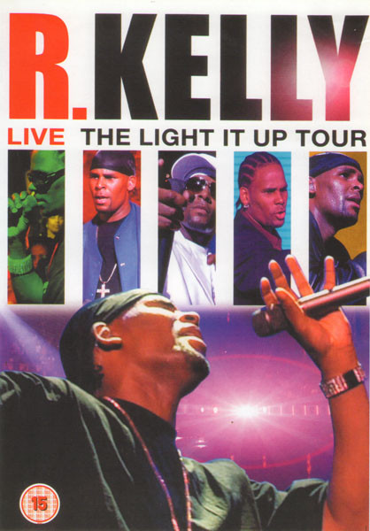 R.Kelly Live The Light It Up Tour на DVD