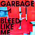 Garbage - Bleed like me (cd) на DVD