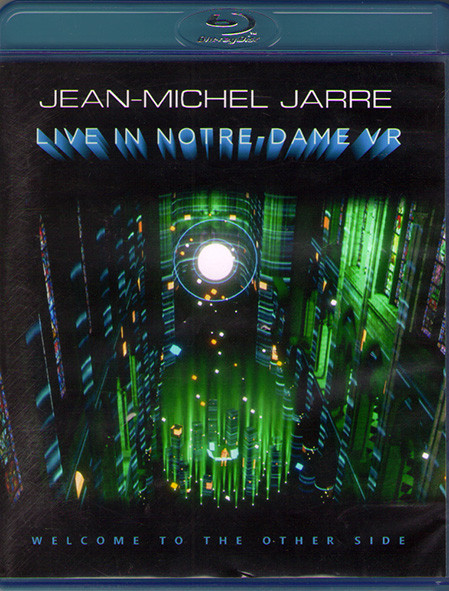 Jean Michel Jarre Live In Notre Dame VR Welcome To The Other Side (Blu-ray)* на Blu-ray