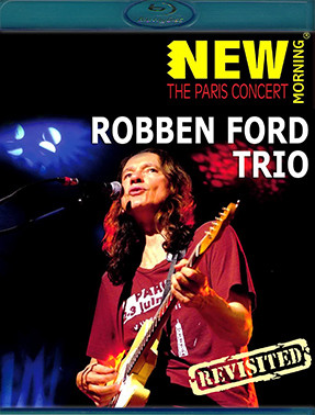 Robben Ford The Paris Concert Revisited (Blu-ray)* на Blu-ray