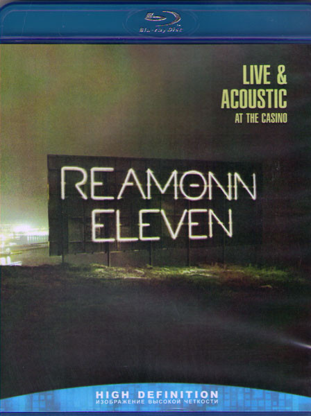 Reamonn Eleven Live and Acoustic at the Casino (Blu-ray)* на Blu-ray