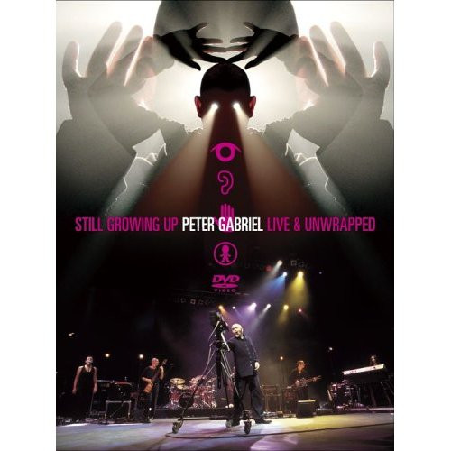 Peter Gabriel - Still Growing Up Live and Unwrapped на DVD