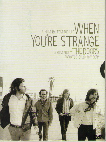 The Doors When Youre Strange  на DVD
