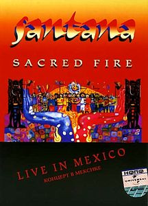 Santana - Sacred Fire на DVD