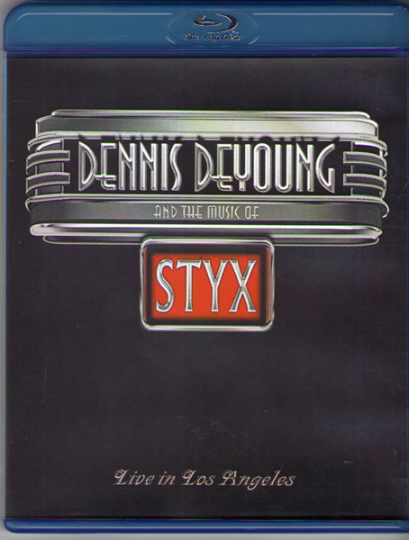 Dennis DeYoung and the Music of Styx Live in Los Angeles (Blu-ray)* на Blu-ray