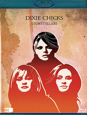 Dixie Chicks VH1 Storytellers (Blu-ray)* на Blu-ray
