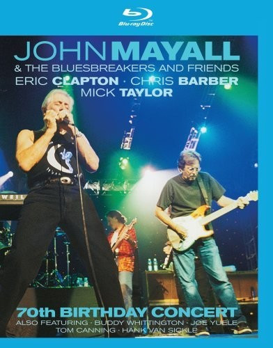 John Mayall The Bluesbreakers and Friends 70th Birthday Concert (Blu-ray)* на Blu-ray