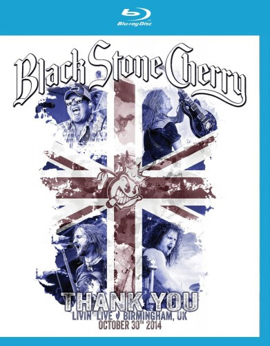 Black Stone Cherry Thank You Living Live Birmingham UK (Blu-ray)* на Blu-ray