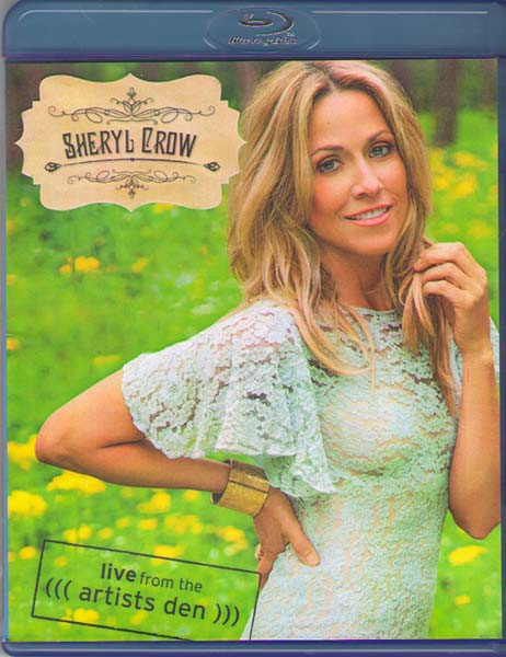 Sheryl Crow Live From The Artists Den (Blu-ray) на Blu-ray