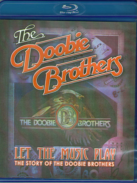 The Doobie Brothers Let the Music Play The Story of the Doobie Brothers (Blu-ray)* на Blu-ray