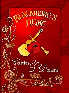 Blackmores night - Castles & Dreams на DVD