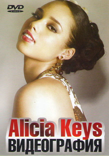 Alicia Keys Видеография на DVD Alicia Keys Видеография на DVD