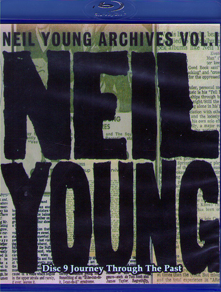 Neil Young Archives Vol. 1 Disc 9 (Blu-Ray)* на Blu-ray