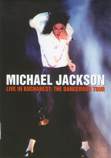 Michael Jackson Live in Bucharest The Dangerous Tour на DVD
