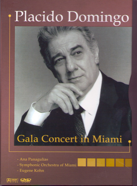Placido Domingo Gala Concert In Miami на DVD Placido Domingo Gala Concert In Miami на DVD