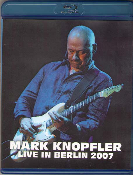 Mark Knopfler Live In Berlin 2007 (Blu-ray) на Blu-ray Mark Knopfler Live In Berlin 2007 (Blu-ray) на Blu-ray