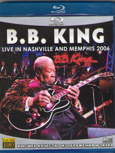 B B King (B. B. King) Live in nashville and memphis (Blu-ray)* на Blu-ray