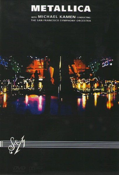 METALLICA - S&M with Michael Kamen conducting the San Francisco Symphony Orchestria на DVD