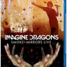 Imagine Dragons Smoke Mirrors Live (Blu-ray)* на Blu-ray