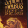 Sammy Hagar and the Wabos Livin It Up  на DVD