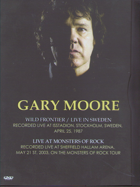 Gary Moore Wild Frontier Live In Sweden / Live At Monsters Of Rock на DVD