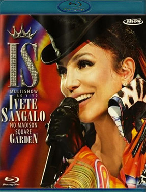 Ivete Sangalo Multishow ao Vivo Live at Madison Square Garden (Blu-ray)* на Blu-ray