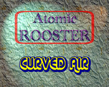Atomic rooster/Curved air на DVD