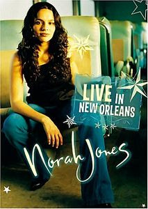 Norah Jones - Live in New Orleans на DVD