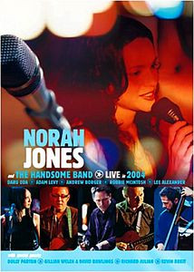 Norah Jones and The handsome band - Live in 2004 на DVD