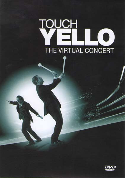 Touch Yello The Virtual Concert на DVD Touch Yello The Virtual Concert на DVD