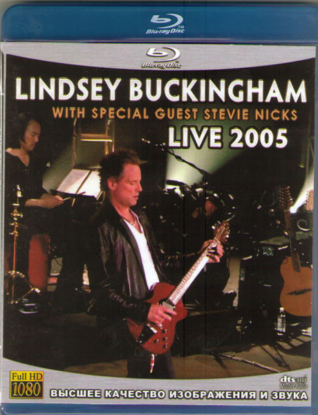 Lindsey Buckingham Live (with special guest Stevie Nicks) 2005 (Blu-ray)* на Blu-ray