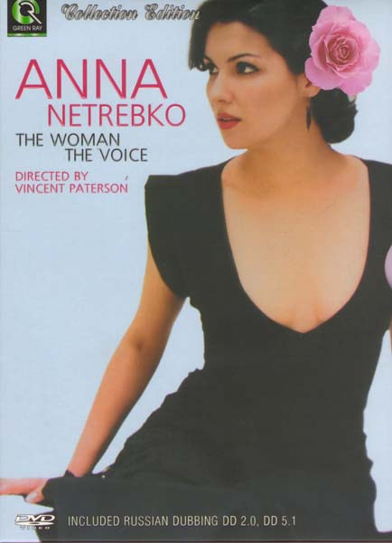 Anna Netrebko The woman The voic на DVD