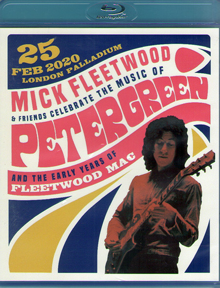Mick Fleetwood And Friends Celebrate The Music Of Peter Green And The Early Years Of Fleetwood Mac (Blu-ray)* на Blu-ray