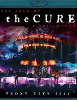 Изображение товара The Cure The Show Of A Lost World Troxy Live (Blu-Ray)*