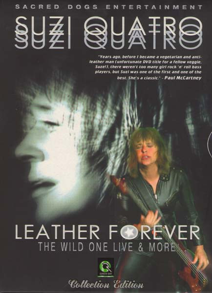 Suzi Quatro Leather Forever The wild one...Live&vide на DVD Suzi Quatro Leather Forever The wild one...Live&vide на DVD