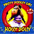 Holly Dolly - Pretty Donkey Girl (cd) на DVD
