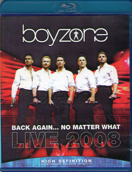 Boyzone Back Again No Matter What Live 2008 (Blu-ray)* на Blu-ray