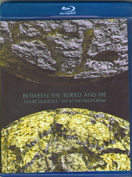 Between the Buried and Me Future Sequence Live At The Fidelitoriumpic (Blu-ray)* на Blu-ray