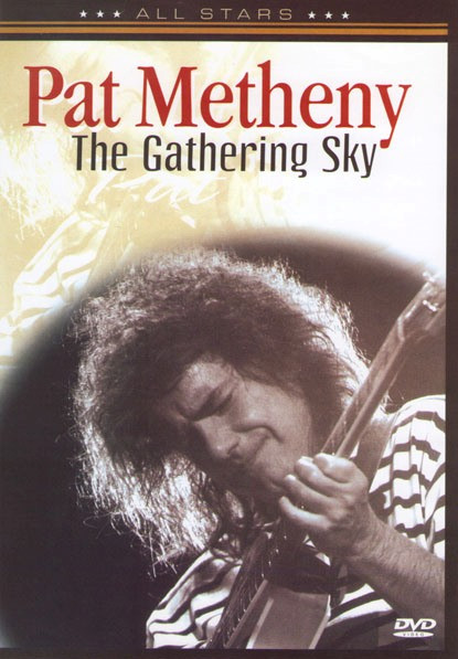 Pat Metheny - The Gathering sky  на DVD
